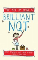 Chris Henley - The Art of Being a Brilliant NQT - 9781845909406 - V9781845909406