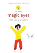 Leo Angart - Magic Eyes: Vision Training for Children - 9781845909598 - V9781845909598