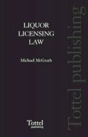 Michael Mcgrath - Liquor Licensing Law - 9781845926175 - V9781845926175