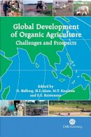 Niels Halberg - Global Development of Organic Agriculture: Challenges and Prospects - 9781845930783 - V9781845930783