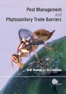 Heather, Neil; Hallman, Guy J. - Pest Management and Phytosanitary Trade Barriers - 9781845933432 - V9781845933432