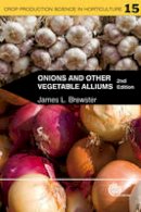 James L. Brewster - Onions and Other Vegetable Alliums - 9781845933999 - V9781845933999