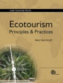 Ralf Buckley - Ecotourism: Principles and Practices - 9781845934576 - V9781845934576