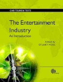 S. Moss - The Entertainment Industry (CABI Tourism Texts) - 9781845935511 - V9781845935511