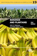Robinson, J.C.; Sauco, V. Galan - Bananas and Plantains - 9781845936587 - V9781845936587
