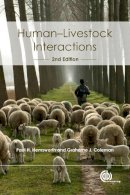 Paul Hemsworth - Human-Livestock Interactions: The Stockperson and the Productivity and Welfare of Intensively Farmed Animals - 9781845936730 - V9781845936730