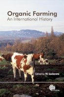 William Lockeretz - Organic Farming: An International History - 9781845938765 - V9781845938765