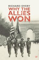 Richard Overy - Why the Allies Won - 9781845950651 - V9781845950651