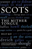Billy Kay - Scots: The Mither Tongue - 9781845960520 - V9781845960520