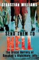 Williams, Sebastian - Send Them to Hell - 9781845965815 - V9781845965815