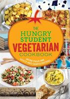 Spruce - The Hungry Student Vegetarian Cookbook: More Than 200 Quick and Simple Recipes (The Hungry Cookbooks) - 9781846014970 - 9781846014970