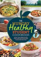 Spruce - The Hungry Healthy Student Cookbook: More Than 200 Recipes That are Delicious and Good for You Too - 9781846015137 - V9781846015137