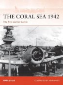 Mark Stille - The Coral Sea 1942: The first carrier battle - 9781846034404 - V9781846034404