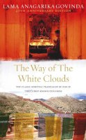 Lama Anagarika Govinda - The Way of the White Clouds - 9781846040115 - V9781846040115