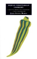 Jack Santa Maria - Indian Vegetarian Cookery - 9781846042232 - V9781846042232