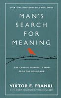Viktor E. Frankl - Man´s Search For Meaning: The classic tribute to hope from the Holocaust (With New Material) - 9781846042843 - V9781846042843