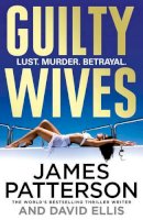James Patterson - Guilty Wives - 9781846057908 - KMK0003807