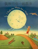 Carolyn Curtis - I Took the Moon for a Walk - 9781846113871 - V9781846113871