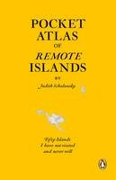 Judith Schalansky - Pocket Atlas of Remote Islands: Fifty Islands I Have Not Visited and Never Will - 9781846143496 - V9781846143496