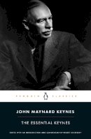 John Maynard Keynes - The Essential Keynes - 9781846148132 - V9781846148132