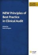 Robin Burgess - New Principles of Best Practice in Clinical Audit - 9781846192210 - V9781846192210