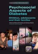 Deborah Christie - Psychosocial Aspects of Diabetes - 9781846195136 - V9781846195136