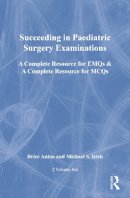 Brice Antao - Succeeding in Paediatric Surgery Examinations - 9781846195884 - V9781846195884
