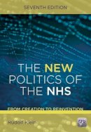Rudolf Klein - The New Politics of the Nhs: From Creation to Reinvention - 9781846197710 - V9781846197710