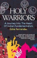 Fernandes, Edna - Holy Warriors - 9781846270970 - V9781846270970