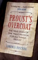 Lorenza Foschini - Proust's Overcoat - 9781846272721 - V9781846272721