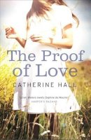 Catherine Hall - Proof of Love - 9781846273001 - V9781846273001