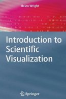 Helen Wright - Introduction to Scientific Visualization - 9781846284946 - V9781846284946