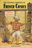 Mark Mckinney - The Colonial Heritage of French Comics - 9781846318689 - V9781846318689