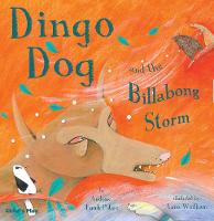 Andrew Fusek Peters - Dingo Dog and the Billabong Storm (Traditional Tale with a Twist) - 9781846432477 - V9781846432477