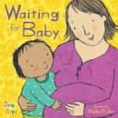Rachel Fuller - Waiting for Baby (My New Baby) - 9781846432750 - V9781846432750