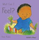 Annie Kubler - What Can I Feel? (Small Senses) - 9781846433740 - V9781846433740