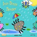 Nora (Illust) Hilb - Itsy Bitsy Spider (Classic Books with Holes) - 9781846434983 - V9781846434983