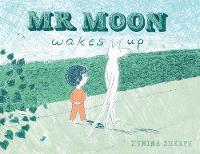 Jemima Sharpe - MR Moon Wakes Up - 9781846436932 - V9781846436932
