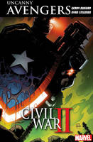 Gerry Duggan - Uncanny Avengers: Unity Vol. 3: Civil War Ii - 9781846537752 - V9781846537752