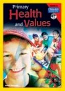 Jenni Harrold - Primary Health and Values: Ages 5-6 Years Book A - 9781846540400 - V9781846540400