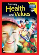 Jenni Harrold - Primary Health and Values: Ages 7-8 Years Bk. C - 9781846540424 - V9781846540424