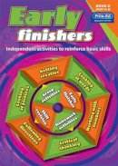 Creative Teaching Press Inc. - Early Finishers: Bk. D: Independent Activities to Reinforce Basic Skills - 9781846542152 - V9781846542152