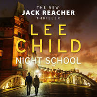 Lee Child - Night School: (Jack Reacher 21) - 9781846574481 - V9781846574481