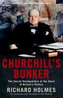Richard Holmes - Churchill's Bunker - 9781846682315 - V9781846682315
