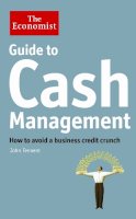 John Tennent - Guide to Cash Management - 9781846685972 - V9781846685972