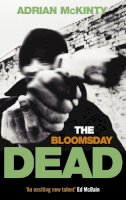 Adrian Mckinty - The Bloomsday Dead - 9781846686313 - 9781846686313