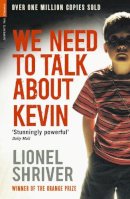 Lionel Shriver - We Need To Talk About Kevin - 9781846687341 - V9781846687341