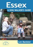 Len Banister - Essex: A Dog Walker - 9781846742385 - V9781846742385