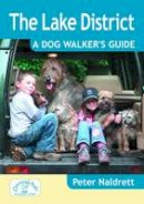 Peter Naldrett - Lake District a Dog Walker's Guide - 9781846743214 - V9781846743214