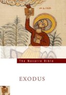 Editors Navarre Bible - The Navarre Bible: Exodus - 9781846822070 - V9781846822070